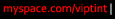 VIP Myspace page